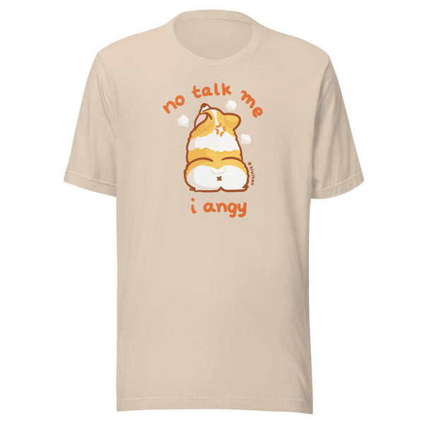 No Talk Me I Angy Corgi Unisex t-shirt