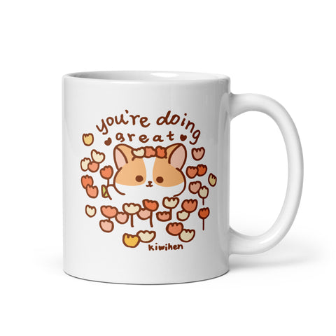 You're Doing Great Corgi Glossy Mug